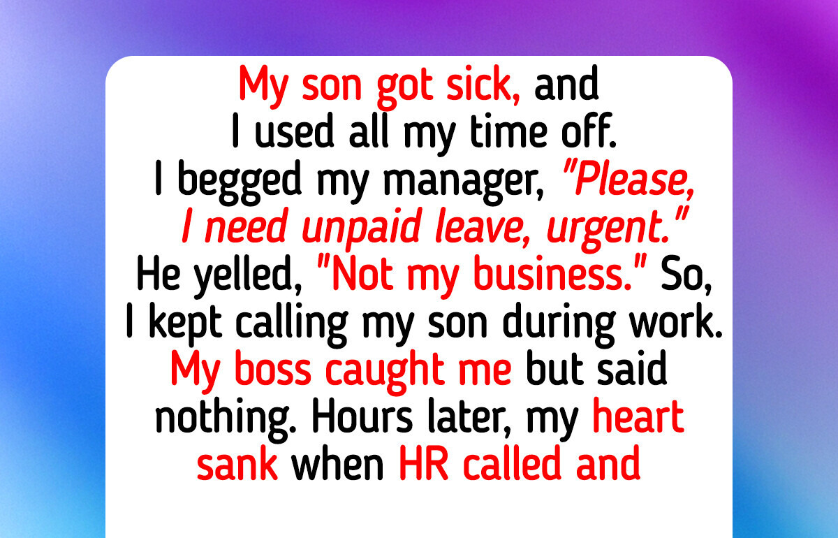 My Boss Saw Me on the Phone With My Sick Son—Now I’m on Thin Ice