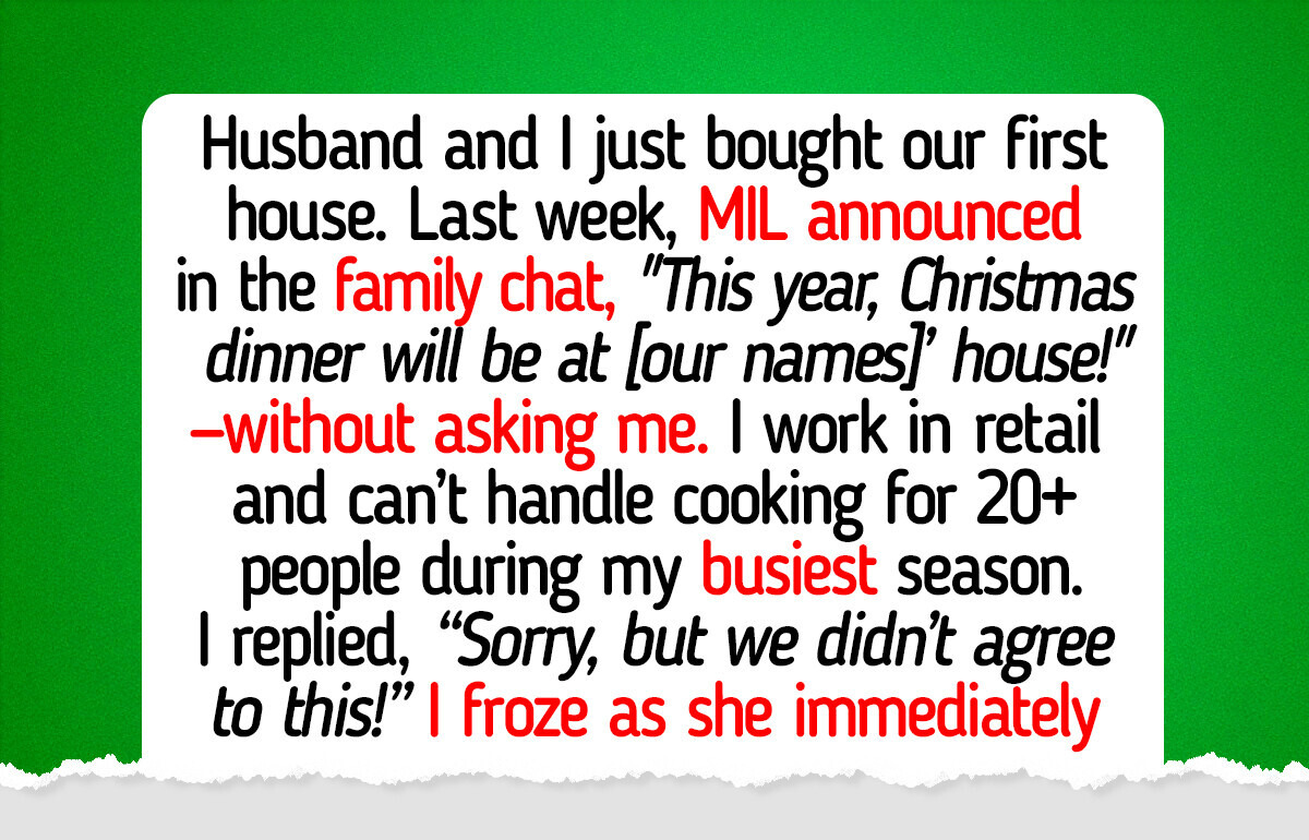 My MIL Imposed Hosting Christmas Dinner on Me — and I’m Fuming My MIL Imposed Hosting Christmas Dinner on Me — and I’m Fuming