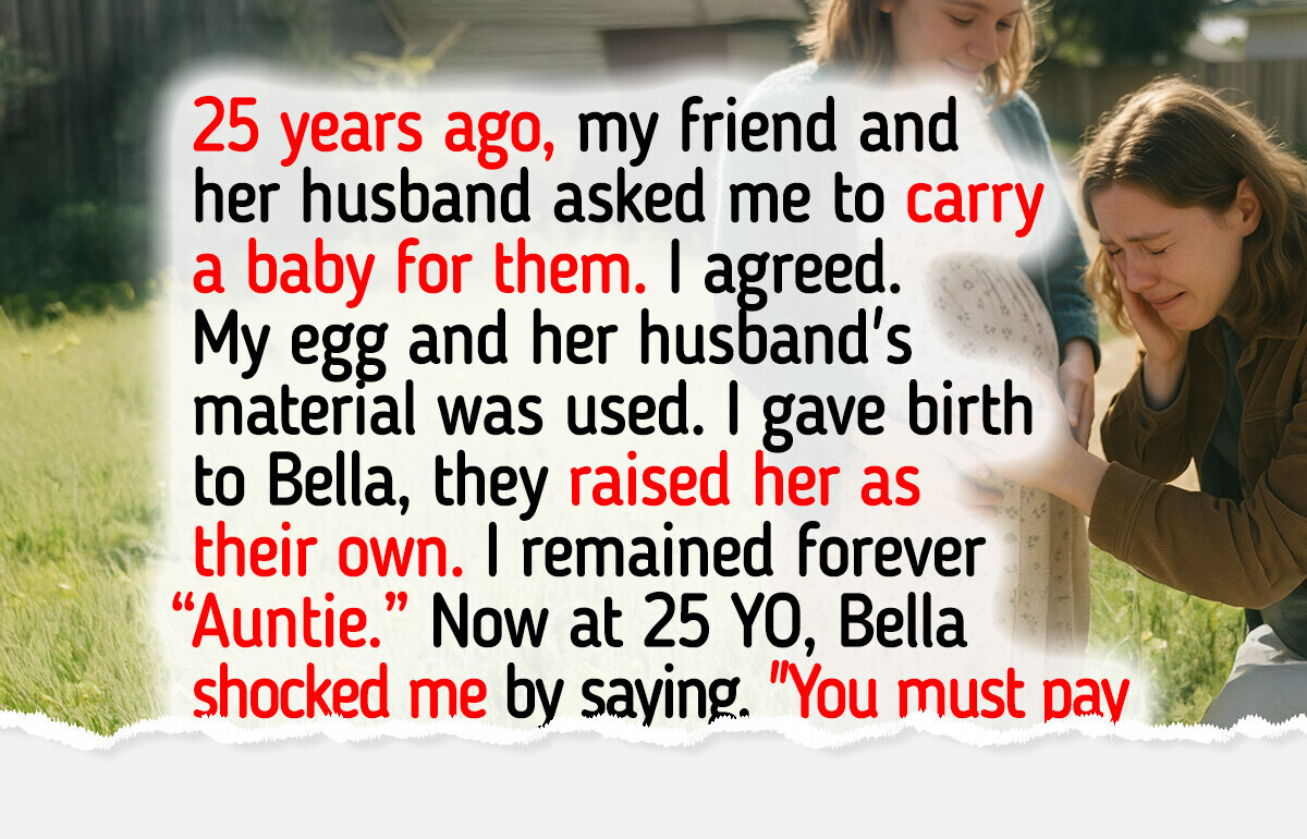 I Became a Surrogate for My Best Friend, Years Later It Turned Out My Most Horrible Mistake