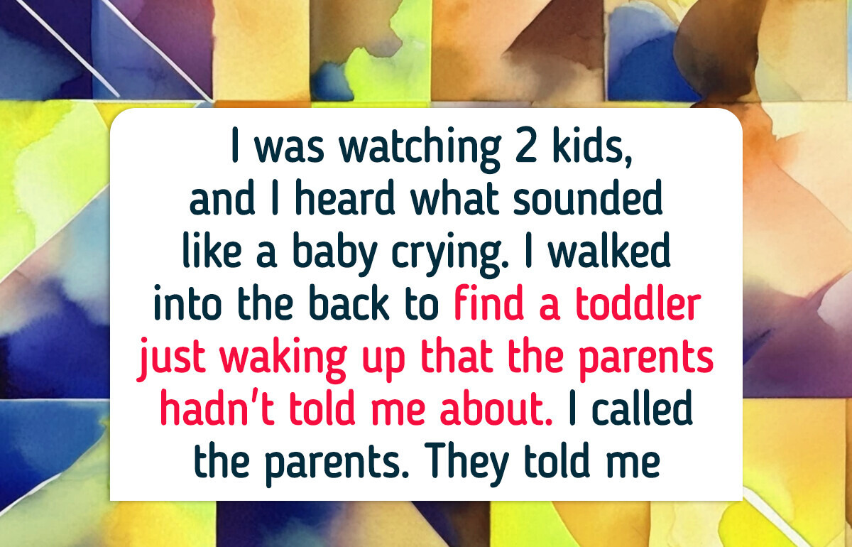 15 Nannies Who Had an Unexpected Babysitting Experience