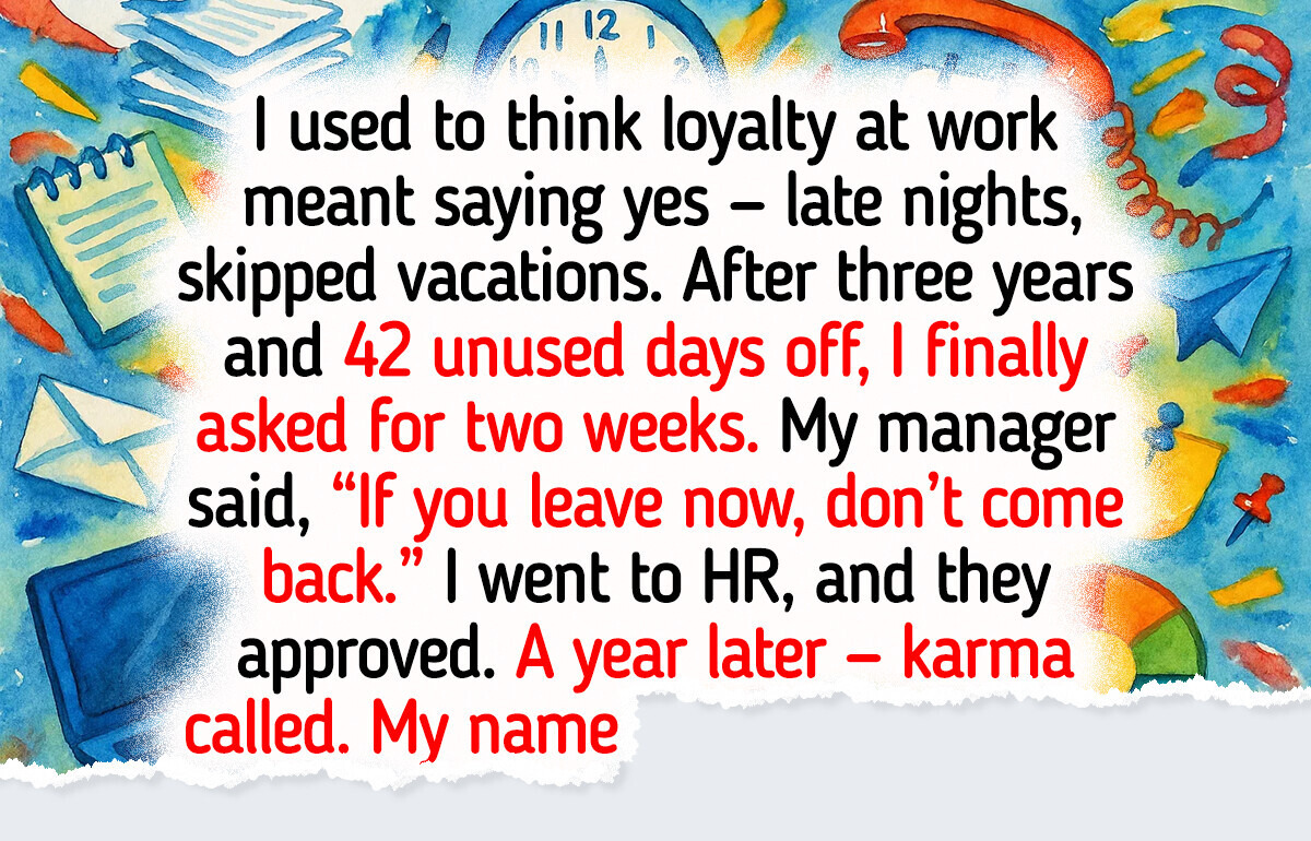 I Asked for a Vacation — It Turned Into Office Drama, and HR Is Involved I Asked for a Vacation — It Turned Into Office Drama, and HR Is Involved