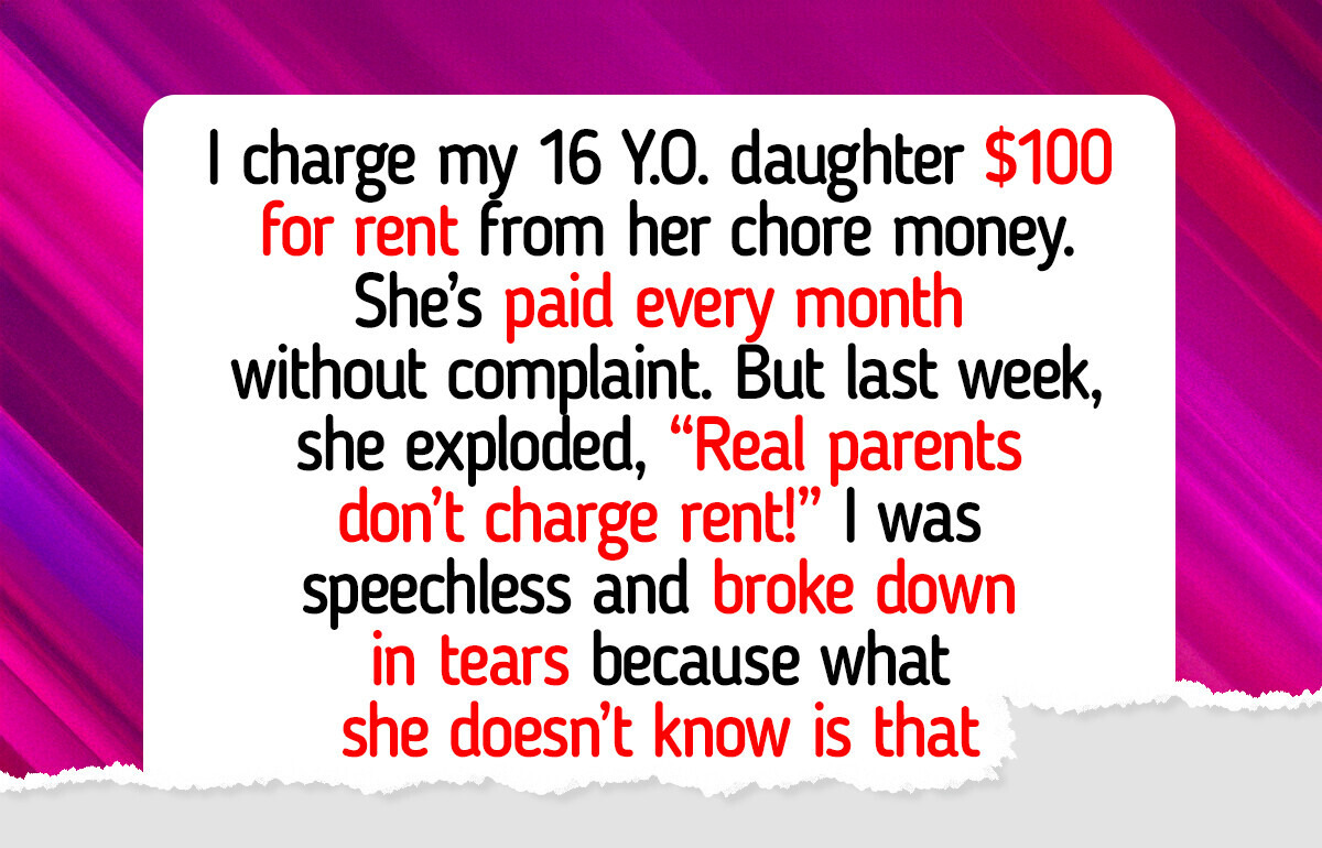 I Demand That My 16 Y.O. Daughter Pay for Rent and Groceries, Nothing in Life Is Free