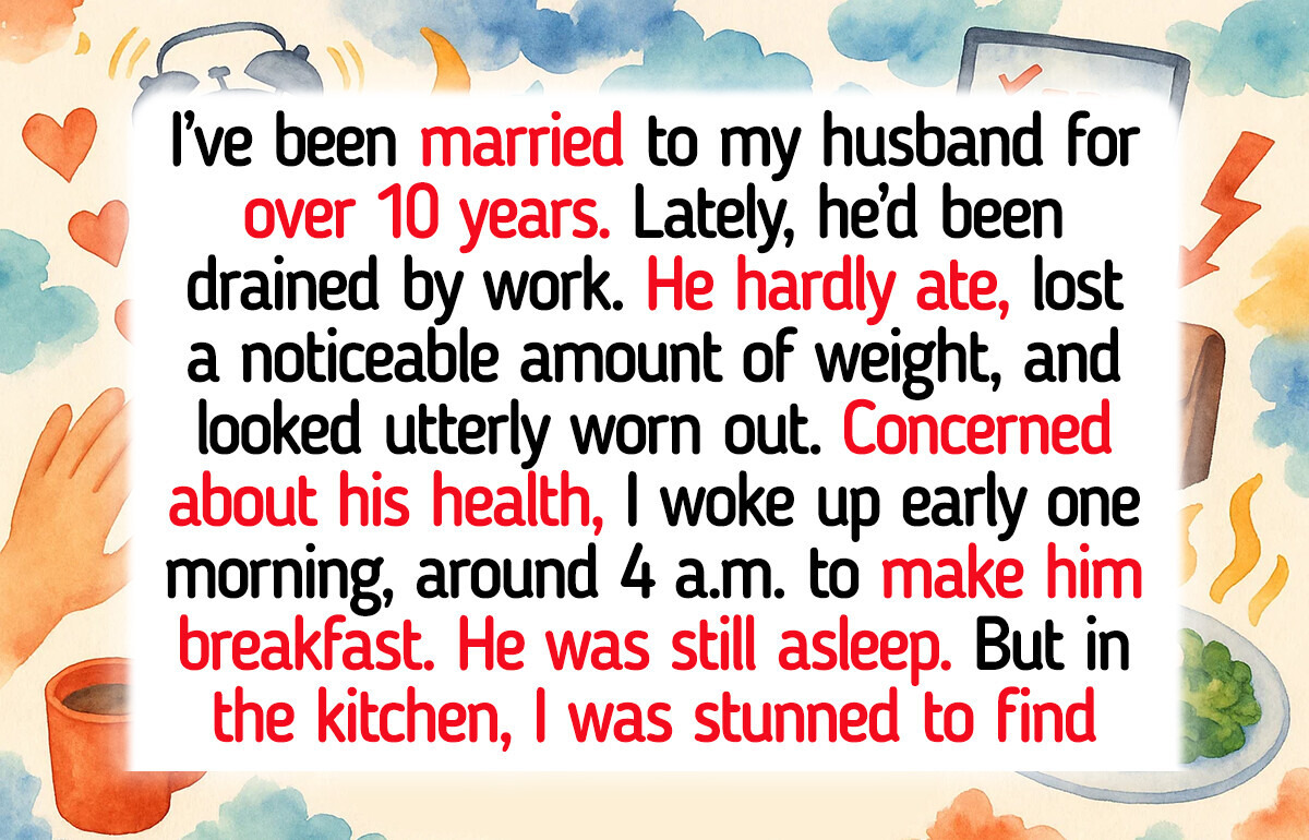I Walked Into My Kitchen to Make My Husband Breakfast—but Found a Reason to End Our Marriage I Walked Into My Kitchen to Make My Husband Breakfast—but Found a Reason to End Our Marriage