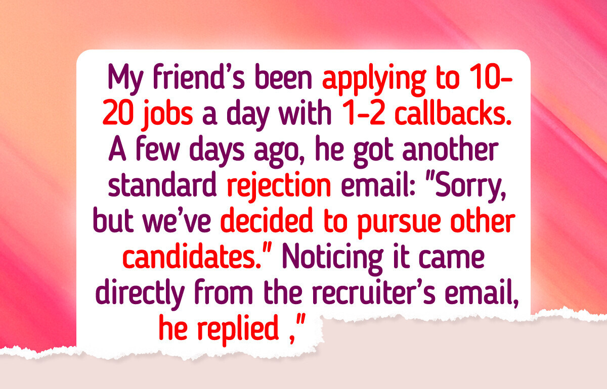 My Friend Replied to a Rejection Email — the Recruiter’s Reply Was a Total Surprise