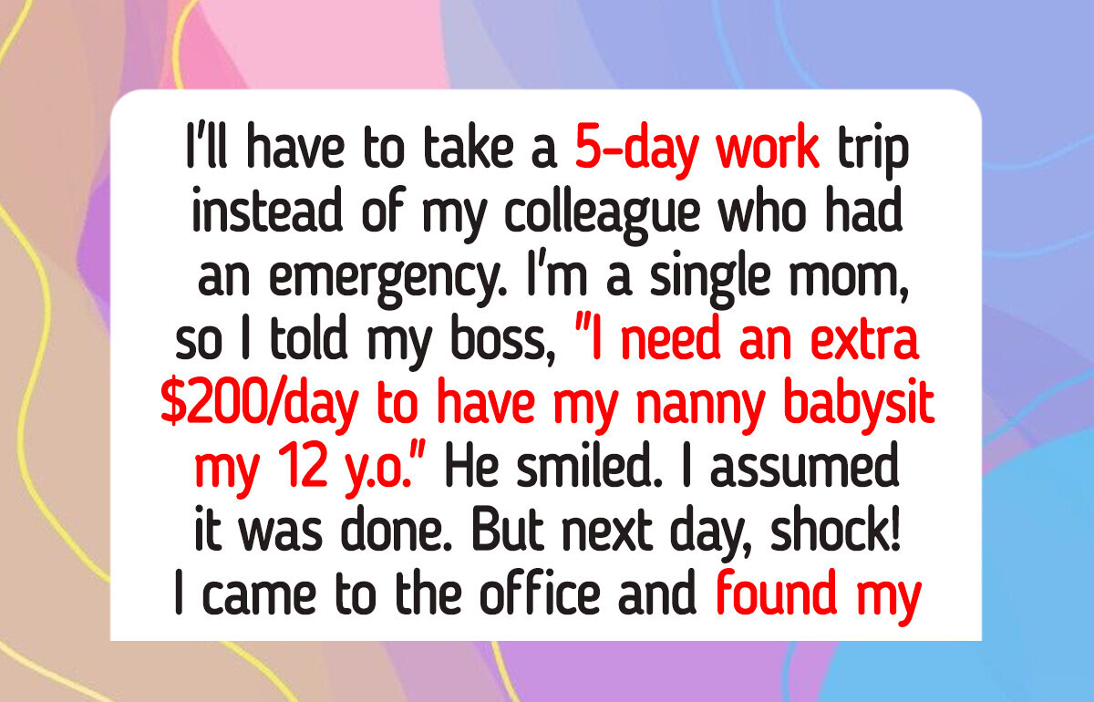 I Refused a Work Trip Without Babysitter Pay—Now HR Is Involved I Refused a Work Trip Without Babysitter Pay—Now HR Is Involved