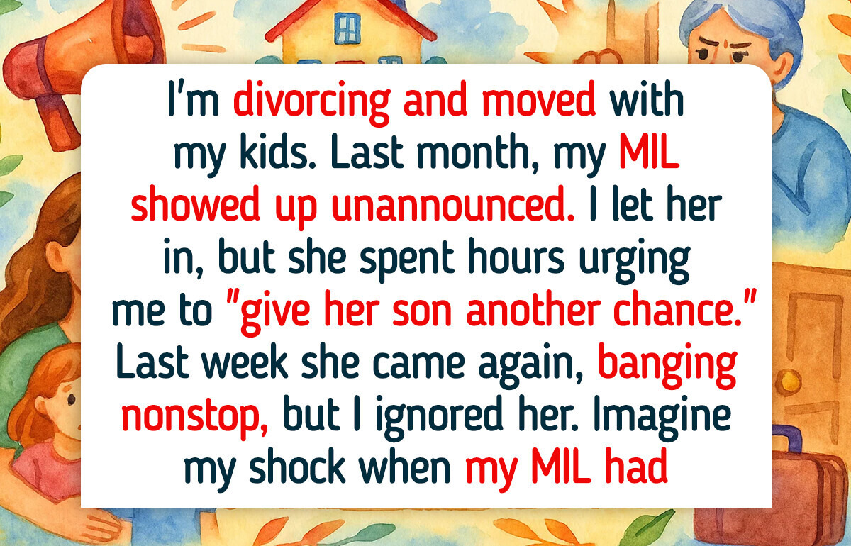 I Refused to Take My Ex Back, and My MIL Made Sure I’d Regret It I Refused to Take My Ex Back, and My MIL Made Sure I’d Regret It