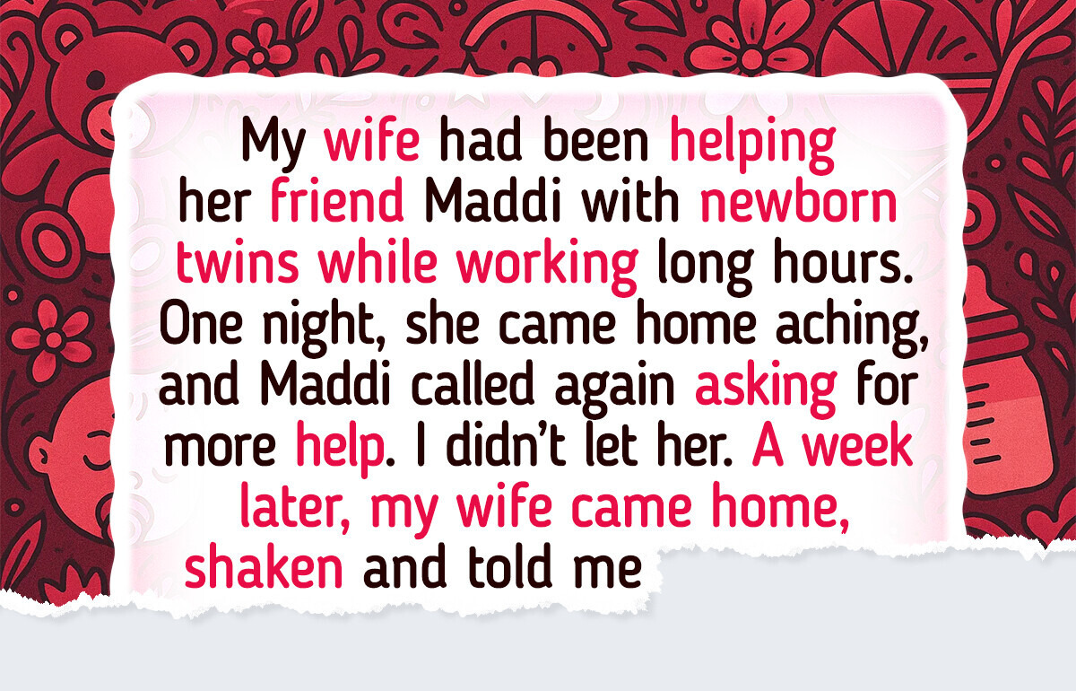 I Refused to Let My Wife Be Used—But Her Friend’s Revenge Left Us Speechless I Refused to Let My Wife Be Used—But Her Friend’s Revenge Left Us Speechless