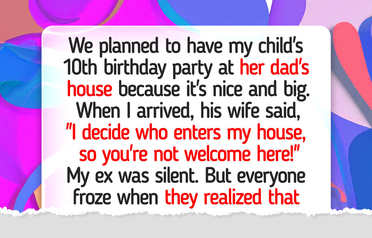 I Was Banned From My Child’s Party, So I Planned the Ultimate Revenge I Was Banned From My Child’s Party, So I Planned the Ultimate Revenge
