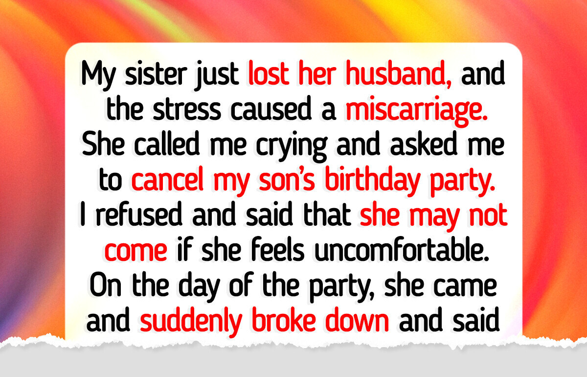 I Refuse to Let My Sister’s Loss Ruin My Son’s Birthday I Refuse to Let My Sister’s Loss Ruin My Son’s Birthday