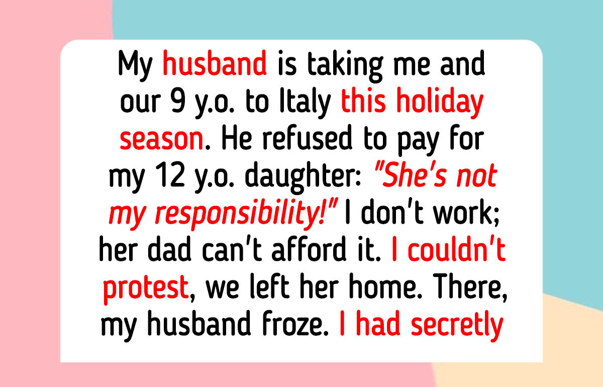 My Husband Excluded My Daughter From Our Holiday Vacation