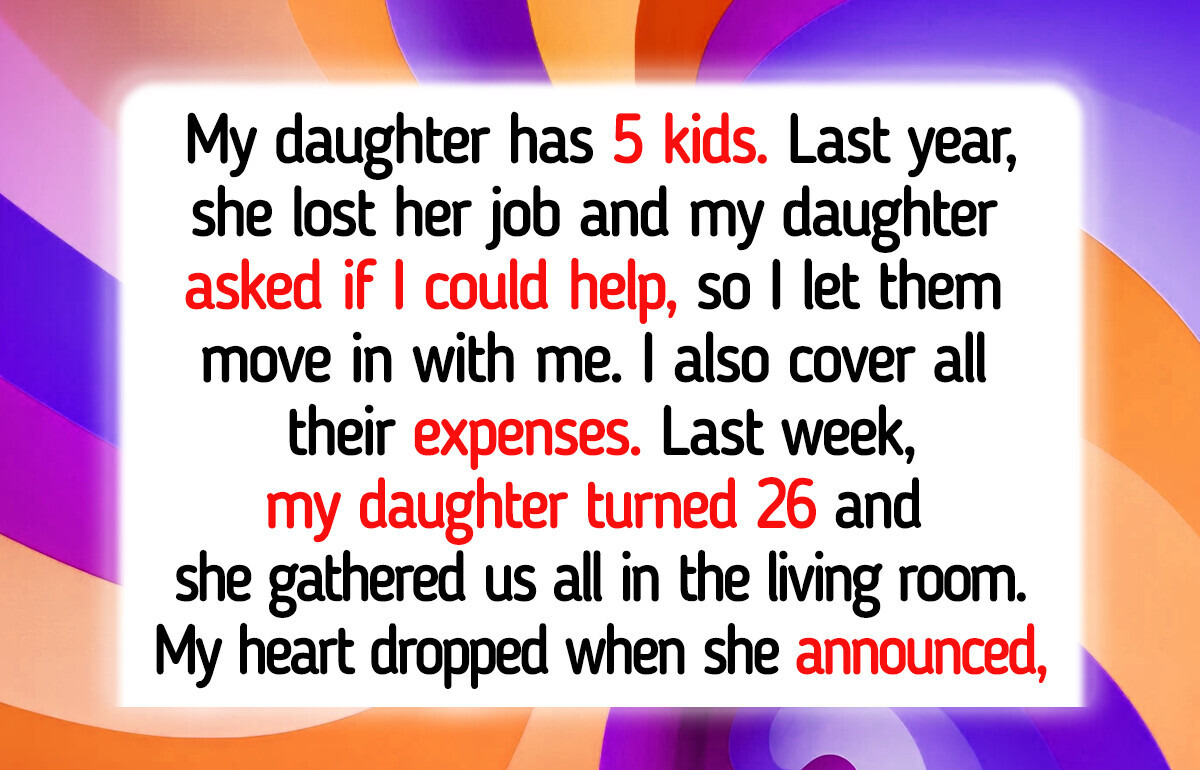 I Refuse to Keep Supporting My Daughter and Her 5 Kids for Free