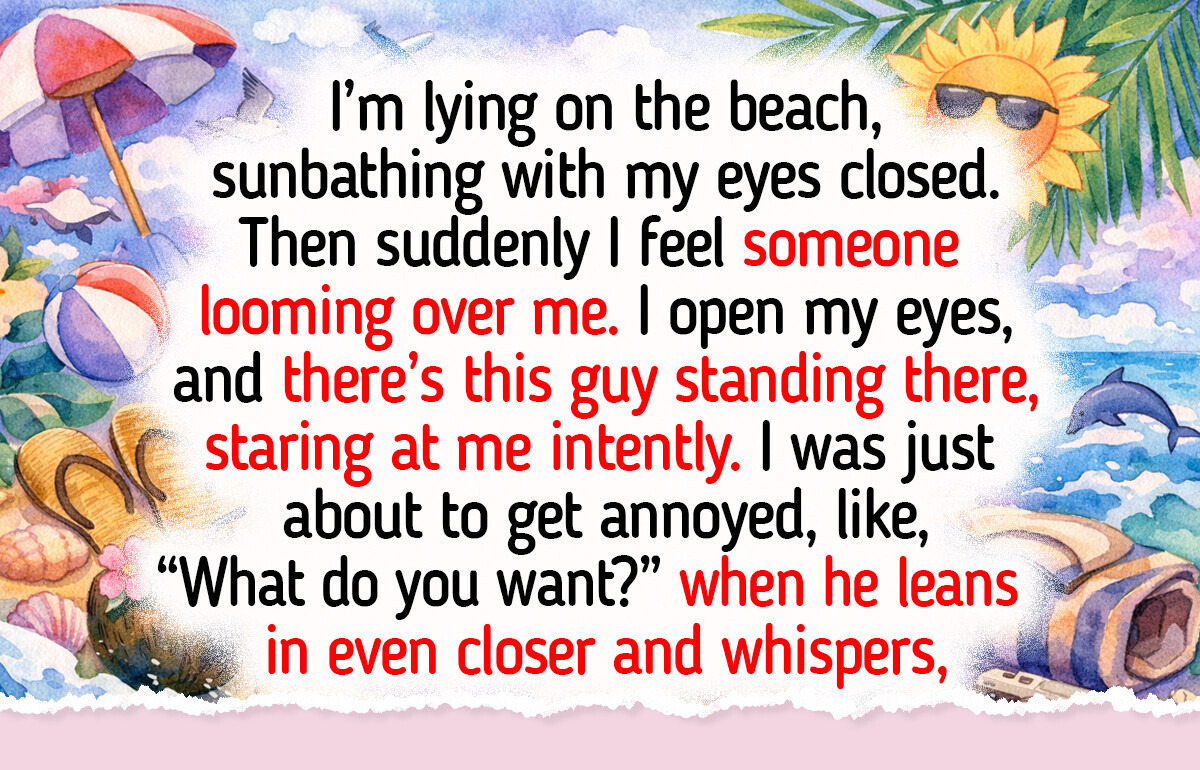 15 Beach Stories That Teach Us the Most Memorable Summer Moments Are Always the Ones Nobody Planned