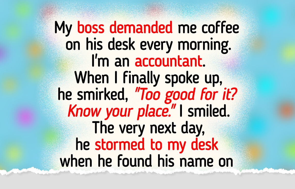 My Boss Treated Me Like a Servant Until I Finally Pushed Back