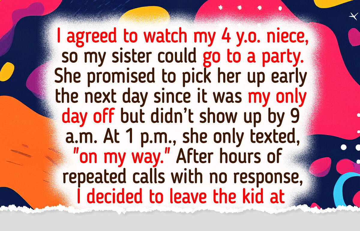 The Day I Stopped Being the Free Babysitter for My Niece—and How My Family Reacted
