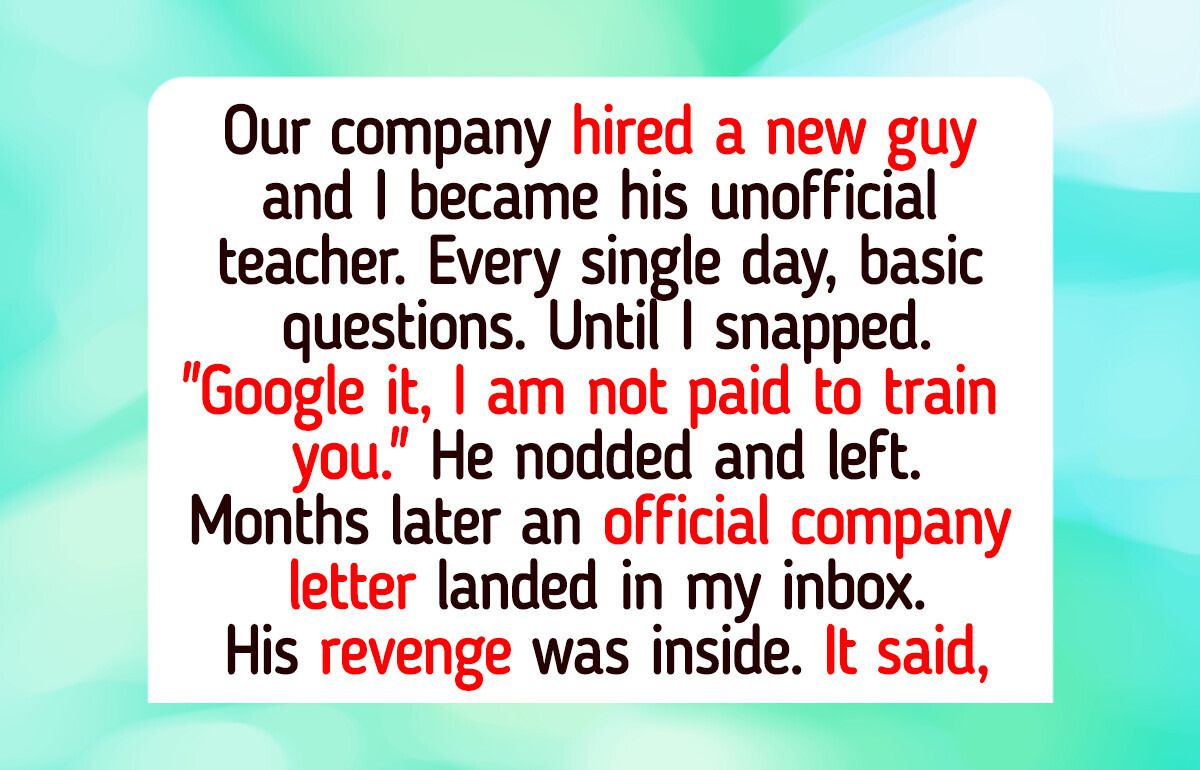 I Refused to Show Compassion to the New Hire, He Made Sure I Would Not Forget It