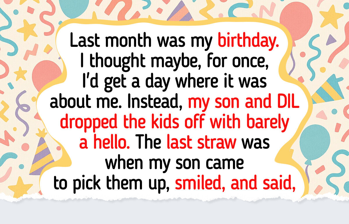 I Give Up All My Free Time to Babysit My Grandchildren, but Nobody Seems to Care About Me I Give Up All My Free Time to Babysit My Grandchildren, but Nobody Seems to Care About Me