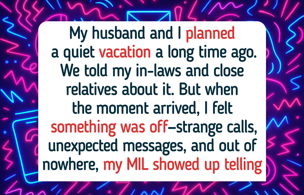 My MIL Sabotaged Our Holiday and Destroyed the Bond I Had With My Husband My MIL Sabotaged Our Holiday and Destroyed the Bond I Had With My Husband