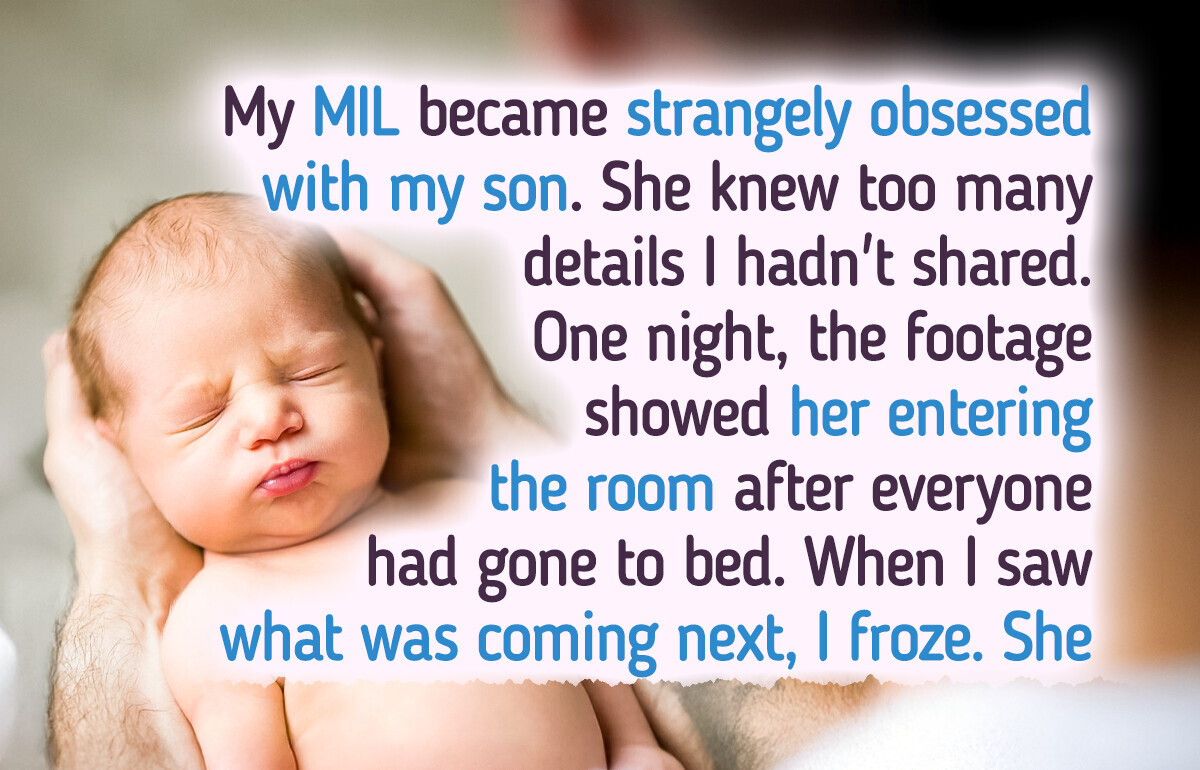 I Caught My MIL Sneaking Into My Baby's Room at Night—Now I Fear for My Son I Caught My MIL Sneaking Into My Baby's Room at Night—Now I Fear for My Son