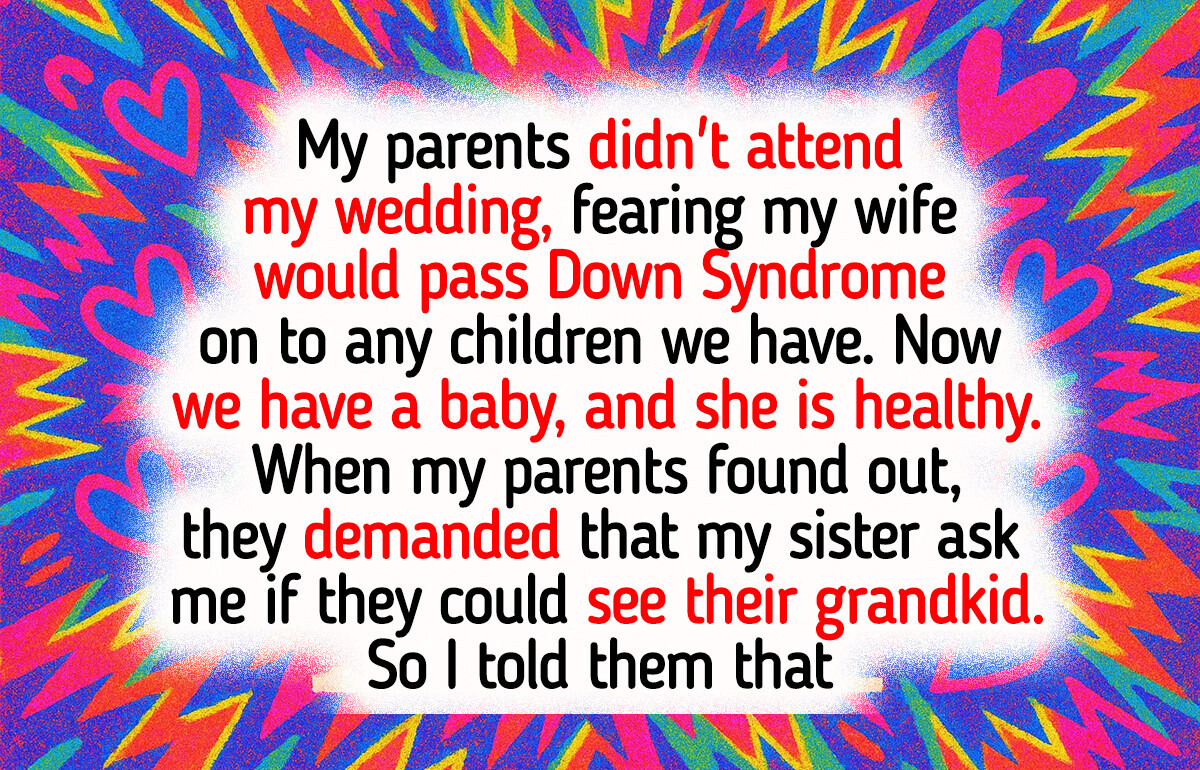 I Refuse to Let My Parents Meet My Kid After They Humiliated My Wife I Refuse to Let My Parents Meet My Kid After They Humiliated My Wife