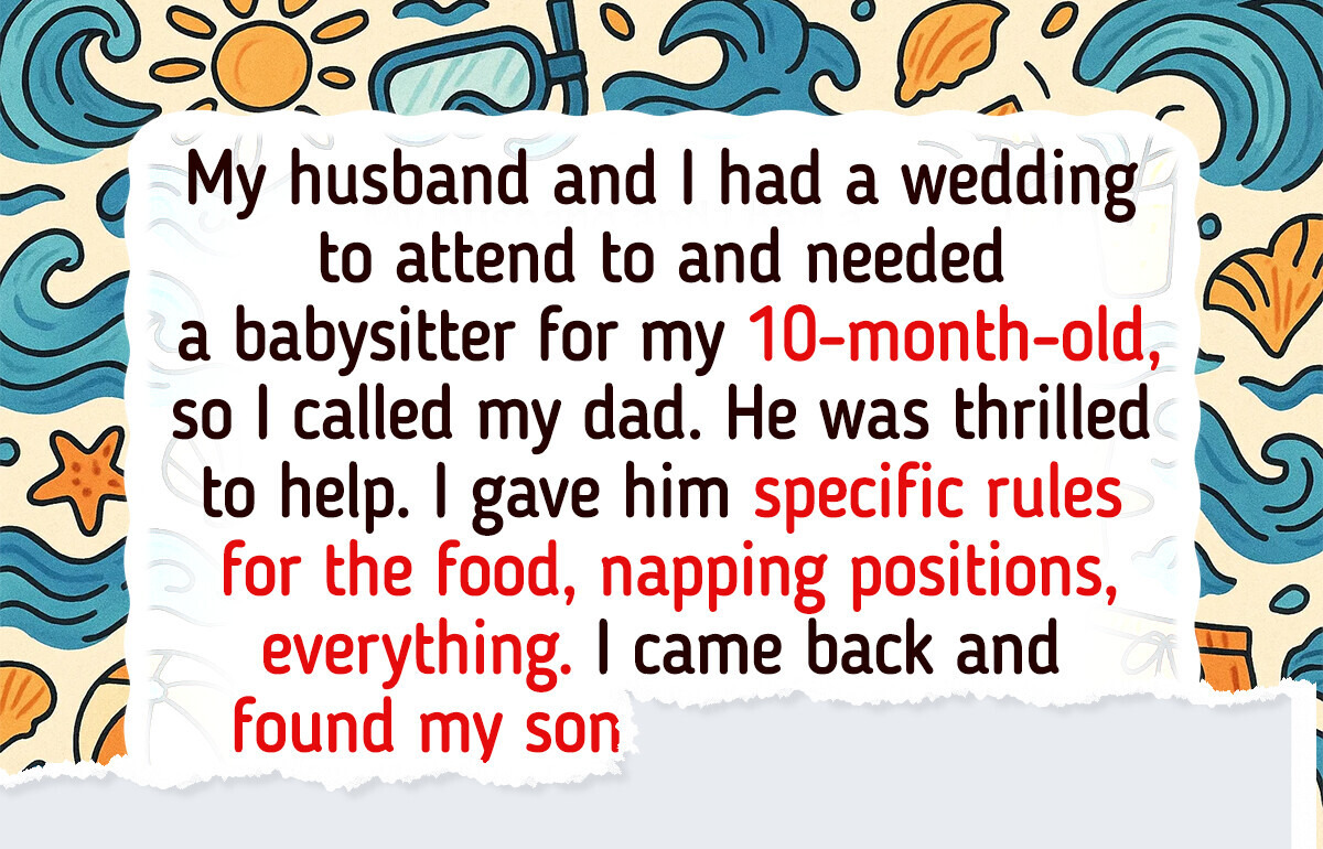 We Left Our Baby With My Dad—And Came Back to Chaos