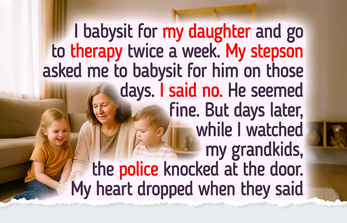 I Refused to Babysit—So My Stepson Called the Police on Me