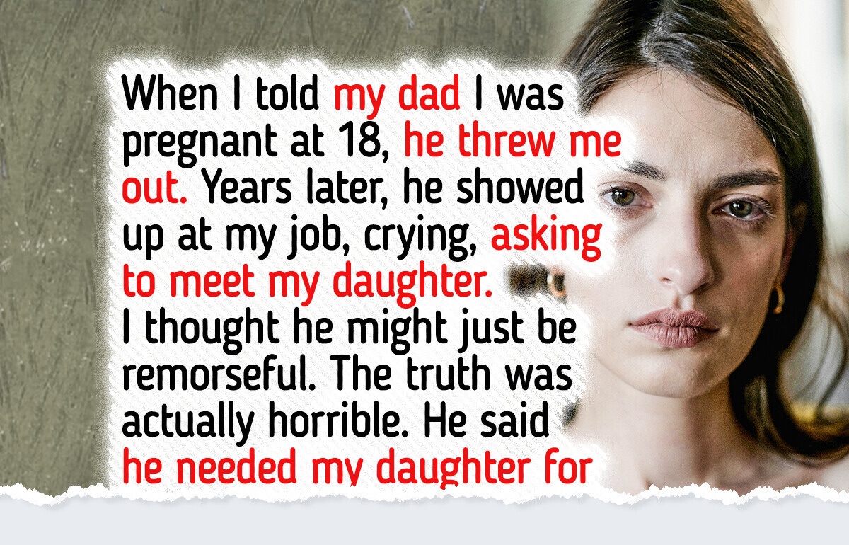 My Dad Walked Out on Me 10 Years Ago, Now He Wants to Meet My Child My Dad Walked Out on Me 10 Years Ago, Now He Wants to Meet My Child