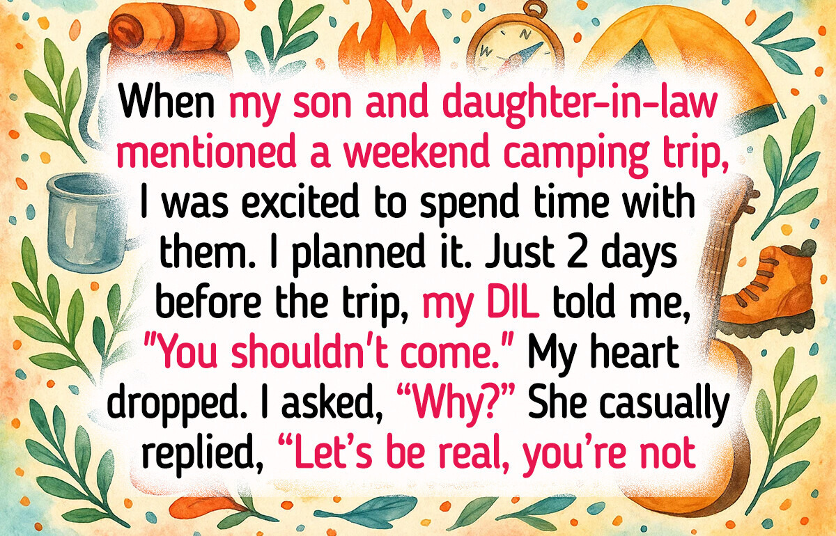 My DIL Excluded Me From the Family Trip I Planned—My Heart Sank My DIL Excluded Me From the Family Trip I Planned—My Heart Sank