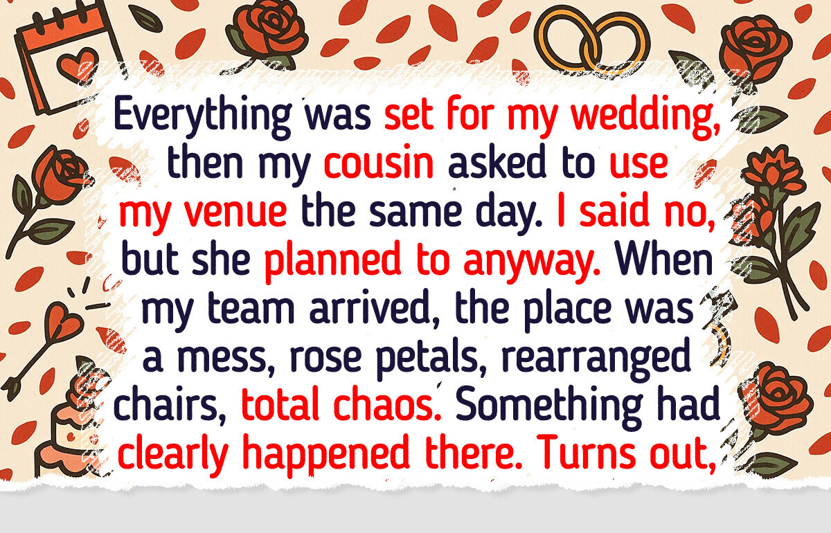 My Cousin Tried to Crash My Wedding Venue Plans, I Didn’t Expect This Family Drama My Cousin Tried to Crash My Wedding Venue Plans, I Didn’t Expect This Family Drama