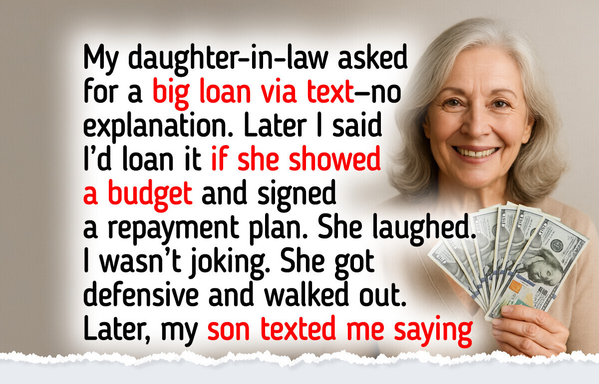My DIL Texted Me for a Loan—My Terms Made Her Think Twice