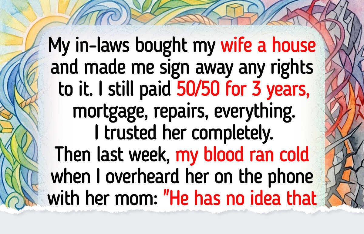 I Paid Half the Mortgage for Years—Then I Refused to Be Used Anymore