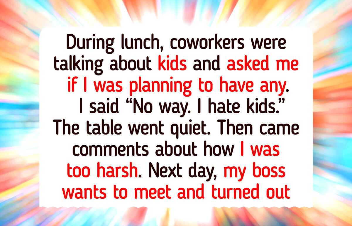 I Told My Coworkers I’m Child-Free, and My Boss Wanted an Emergency Meeting