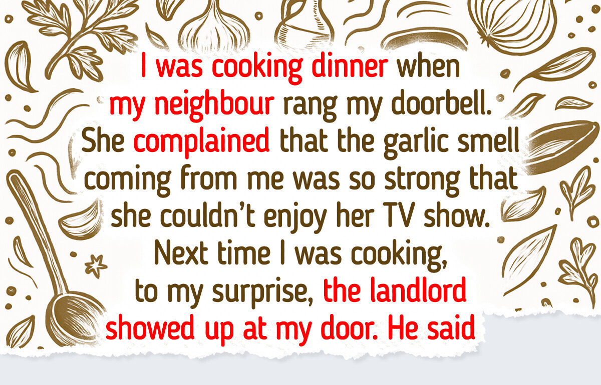 My Neighbor Told Me to Stop Cooking ‘Smelly’ Food—Then It Got Personal