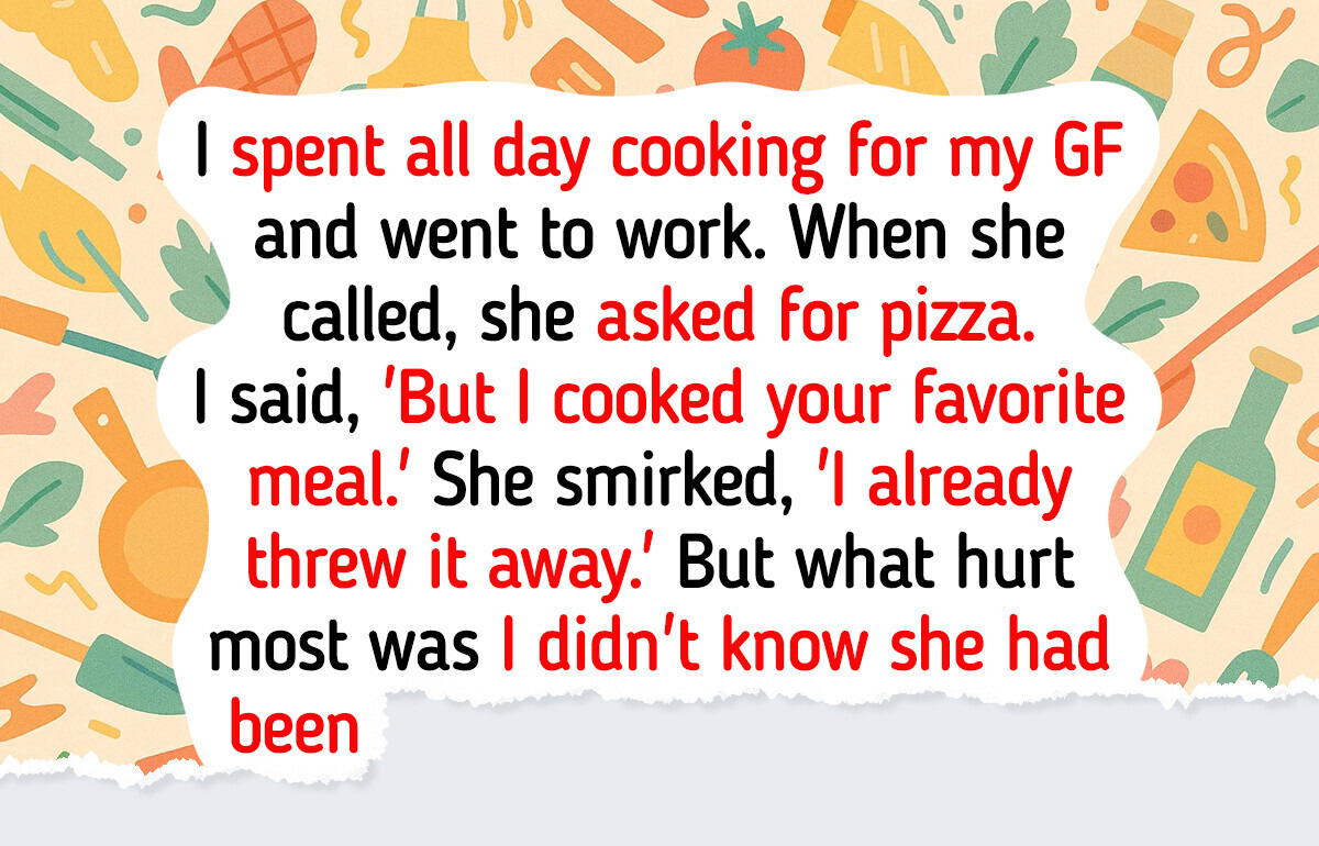 My Girlfriend Ditched My Home-Cooked Meal for Pizza