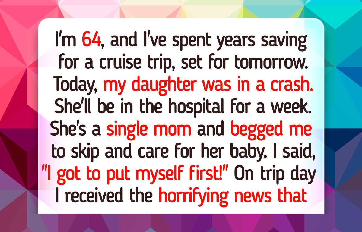 I Refuse to Sacrifice My Dream Trip to Babysit My Grandson I Refuse to Sacrifice My Dream Trip to Babysit My Grandson