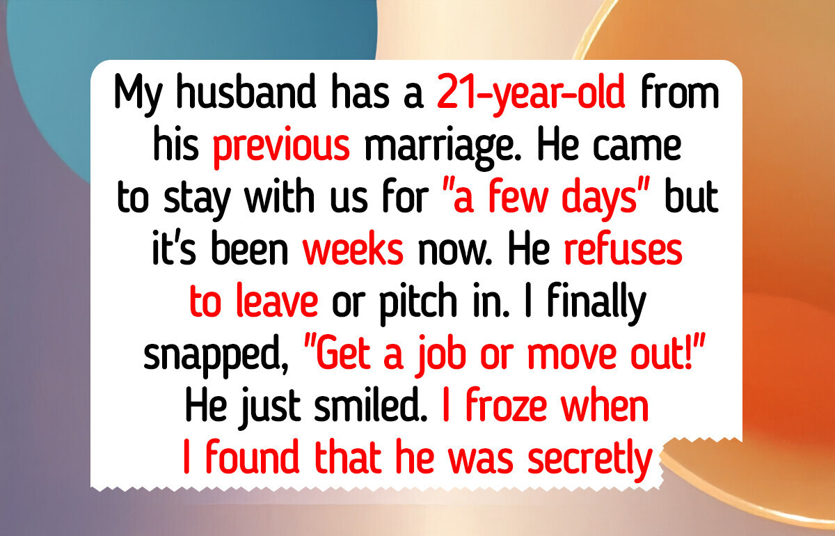 I Told My Stepson to Pay Rent or Move Out, I Don’t Care If He’s Unemployed I Told My Stepson to Pay Rent or Move Out, I Don’t Care If He’s Unemployed