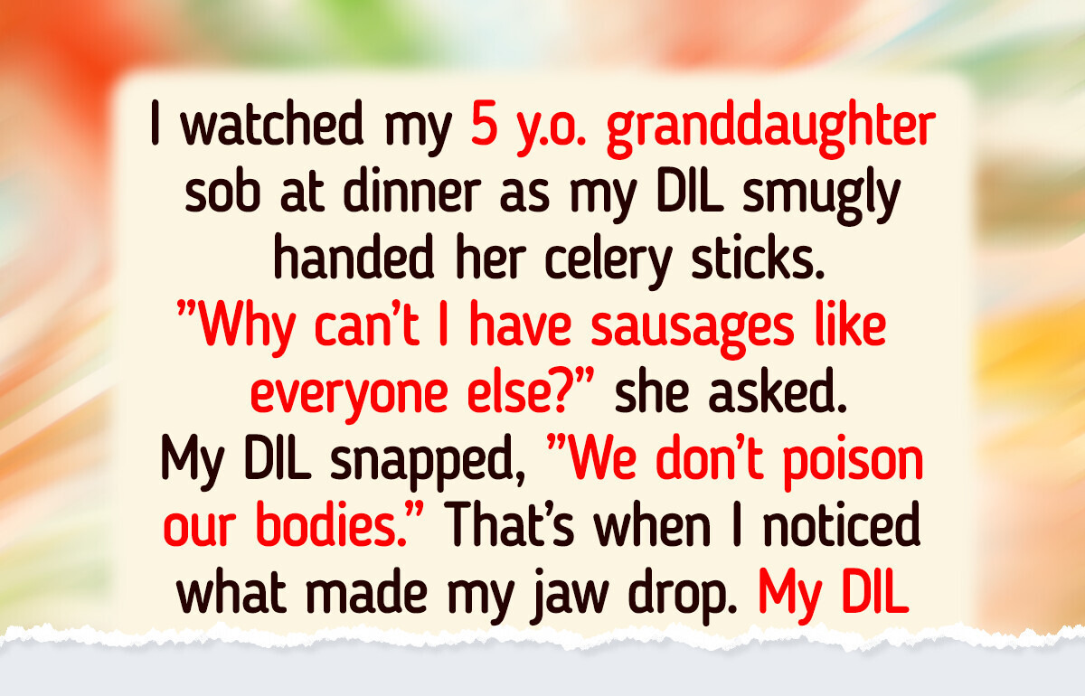 My Vegan DIL Controlled My Grandkids’ Every Meal—So I Called Child Services My Vegan DIL Controlled My Grandkids’ Every Meal—So I Called Child Services