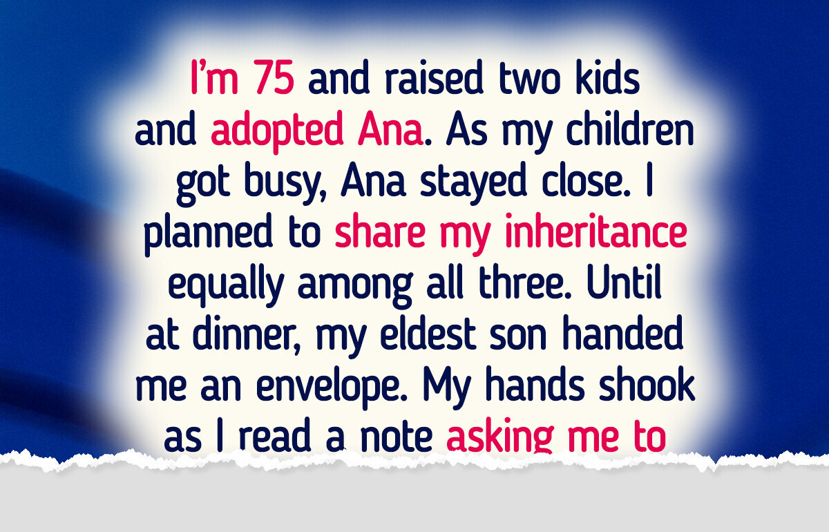 I Gave My Inheritance to My Adopted Daughter, Now My Biological Children Are Begging Me to Think Twice I Gave My Inheritance to My Adopted Daughter, Now My Biological Children Are Begging Me to Think Twice