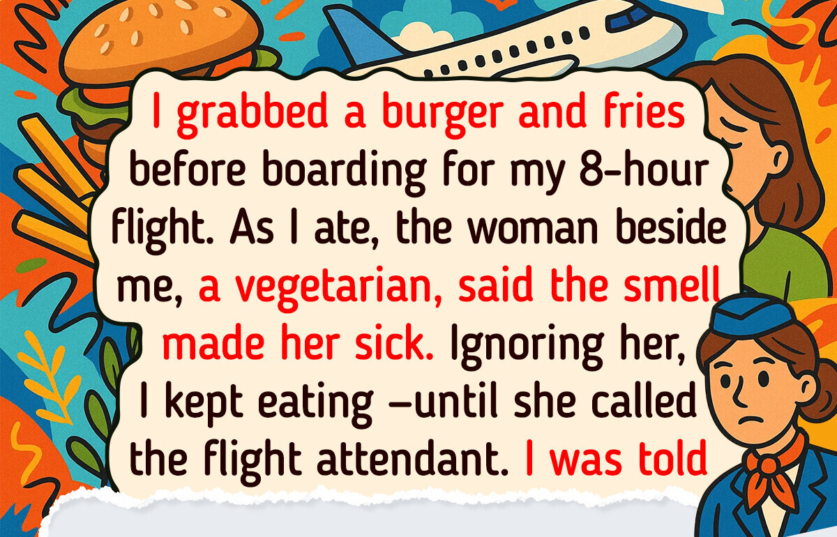 I Ate a Burger Next to a Vegetarian Lady on a Flight and She Made a Scene I Ate a Burger Next to a Vegetarian Lady on a Flight and She Made a Scene