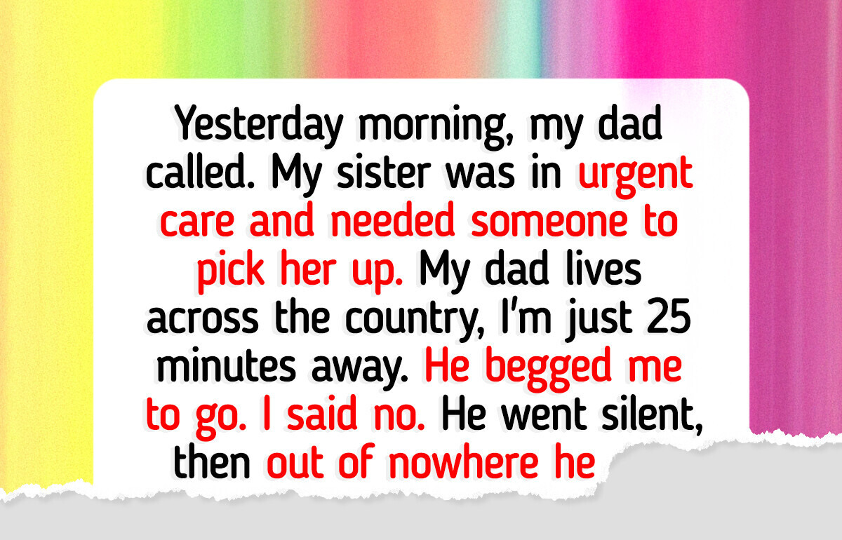 I Refused to Help My Sister When She Got Sick and I Don’t Feel Guilty About It I Refused to Help My Sister When She Got Sick and I Don’t Feel Guilty About It