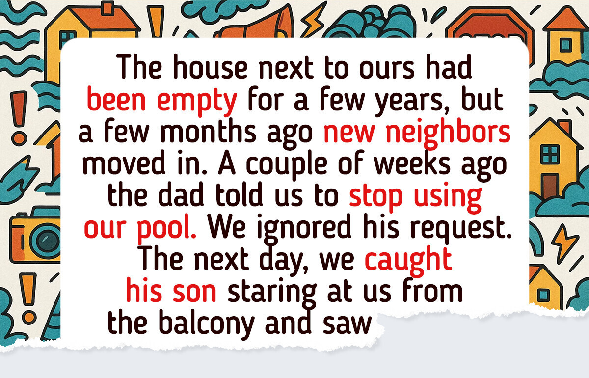 I Refuse to Stop Swimming Even Though Our Neighbor Hates It—Our Rules, Our Way I Refuse to Stop Swimming Even Though Our Neighbor Hates It—Our Rules, Our Way