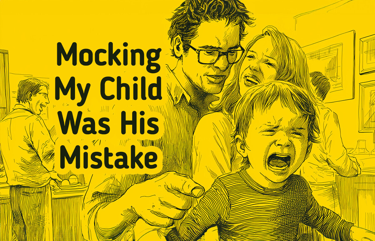 I Told My BIL to Stop Picking on My Son, or He’ll Be Out of Our Lives