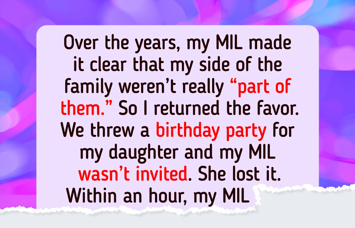 MIL Excluded Me From Family Events, She Wasn’t Ready for the Tables to Turn MIL Excluded Me From Family Events, She Wasn’t Ready for the Tables to Turn