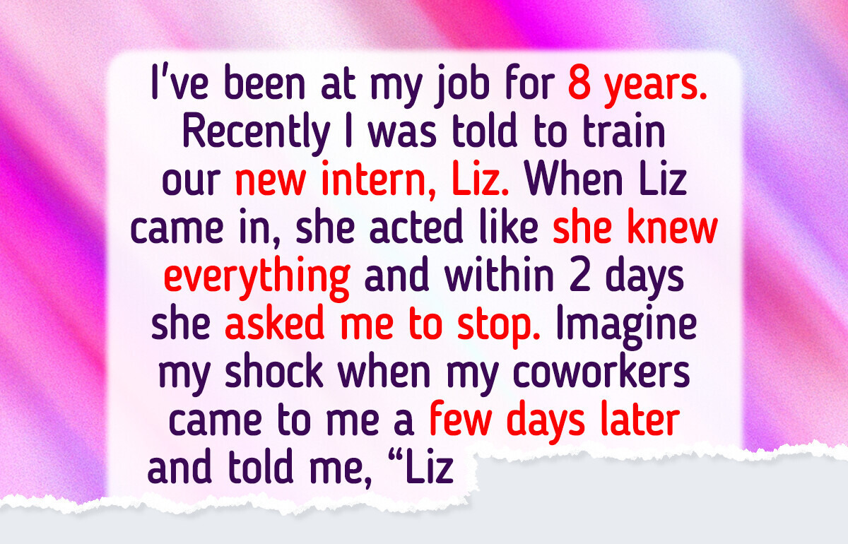 I Stopped Training an Intern After She Told Me to, and Now the Truth Came Out