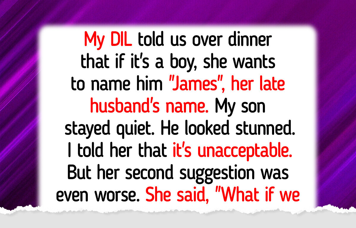 I Refuse to Let My DIL Name Her Baby—She’s Being Unreasonable I Refuse to Let My DIL Name Her Baby—She’s Being Unreasonable