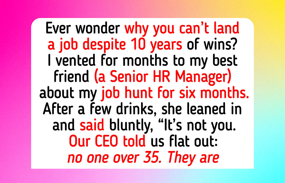HR Told Me They Don’t Hire People Over 35—I Was Stunned by the Real Reason