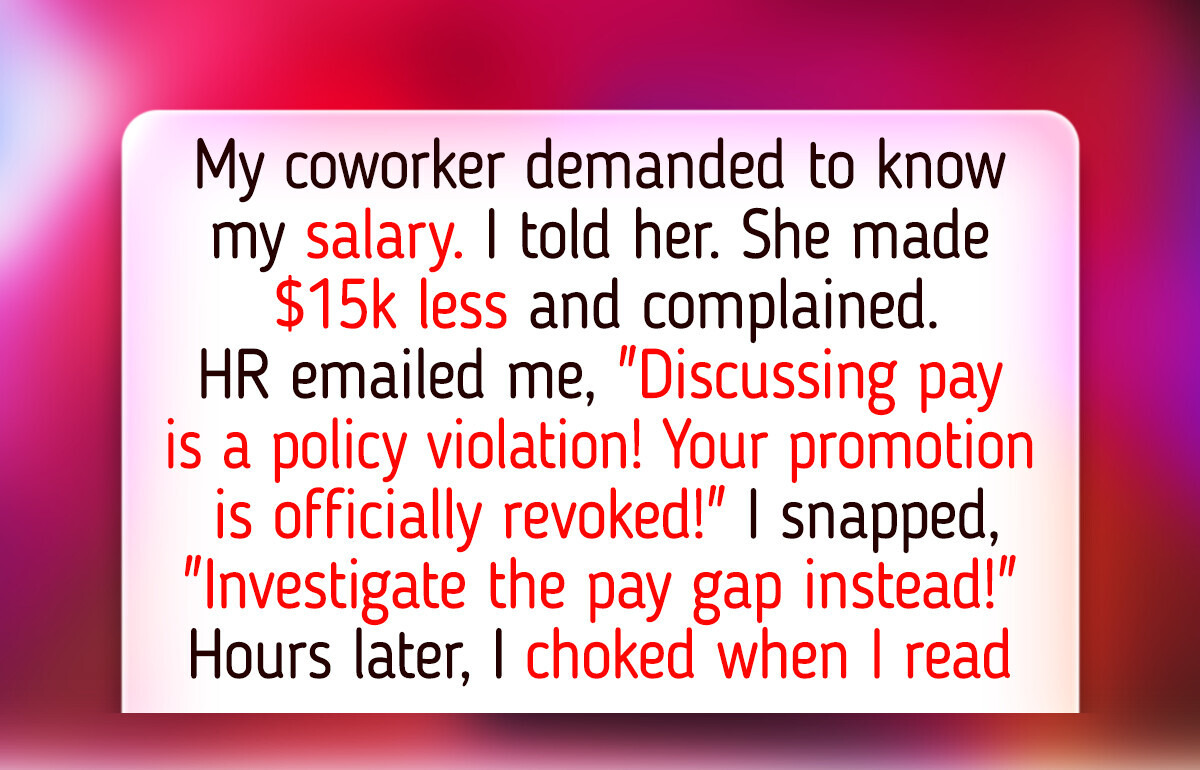 I Revealed My Salary to a Coworker—Now HR Canceled My Promotion