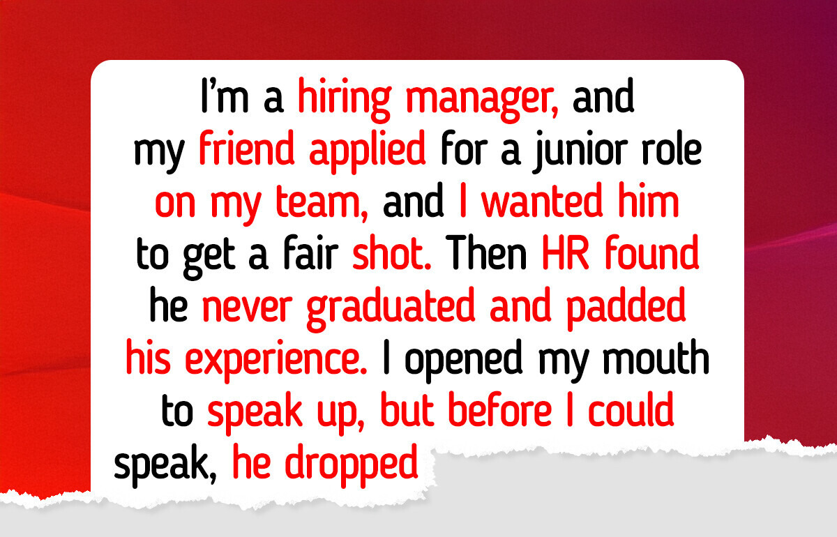I Refused to Hire My Friend After He Lied on His Résumé, Everyone Says I Humiliated Him