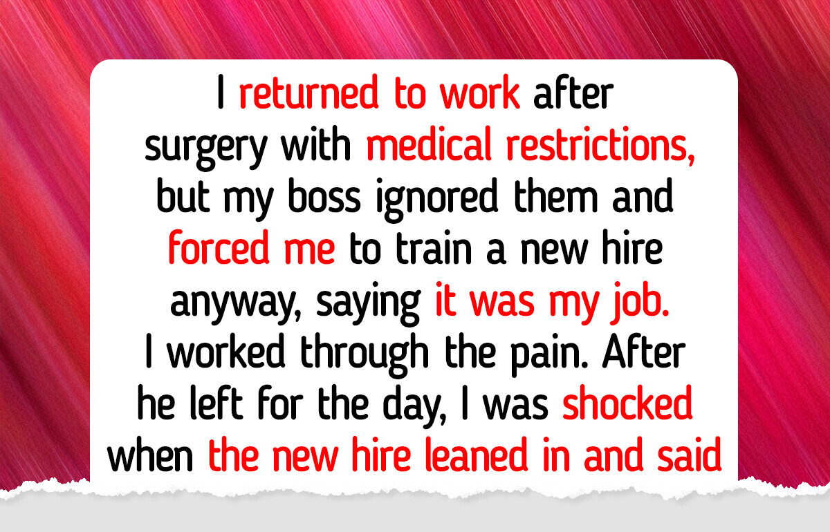 My Boss Made Me Work After Surgery, but Karma Caught Up to Him