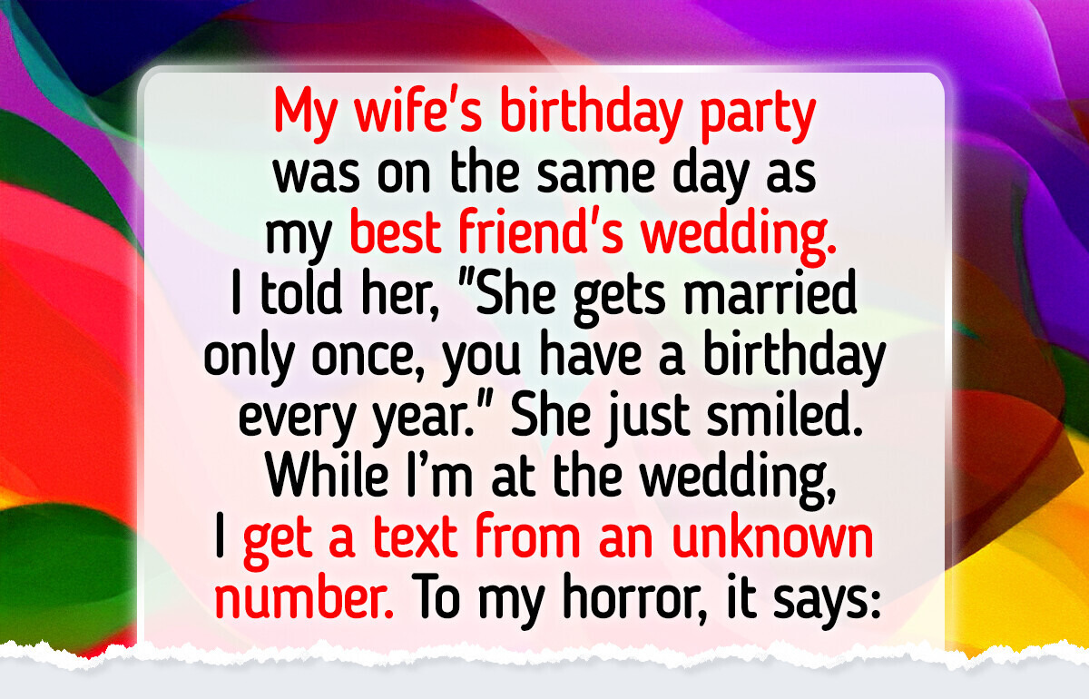 I Chose My Best Friend’s Wedding Over My Wife’s Birthday — She Made Sure I’d Regret It Forever I Chose My Best Friend’s Wedding Over My Wife’s Birthday — She Made Sure I’d Regret It Forever