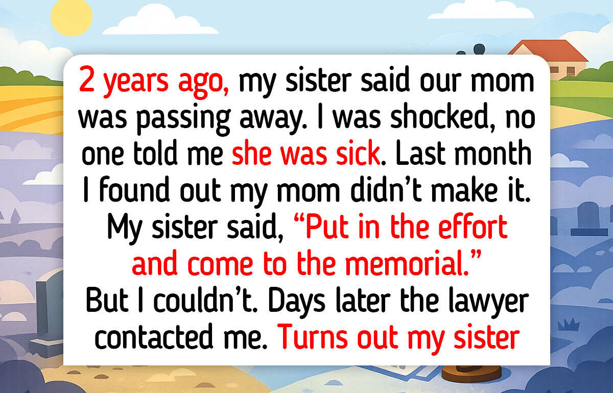 I Won’t Lose My Inheritance Just Because I Didn’t Attend Mom’s Memorial
